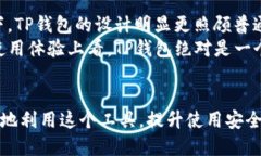 t p钱包一般哪些地区使用/t p钱包一般哪些地区使