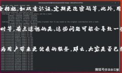 钱包App是一种便捷的数字工具，旨在帮助用户管